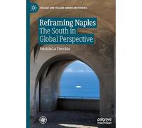 Reframing Naples: The South in Global Perspective