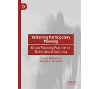Reframing Participatory Planning: Urban Planning Practice for Multicultural Australia