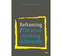 Reframing: the art of thinking differently