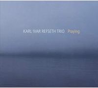 REFSETHS, KARL IVAR -TRIO - PRAYING