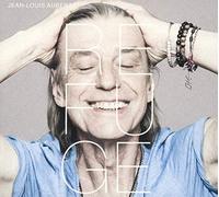 Aubert,Jean-Louis Refuge Nouvelle Édition (CD)