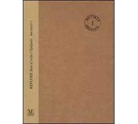 Refugee. Stati d'esilio. Epifanie (2011-2014). Archivio I. Ediz. illustrata. Con DVD