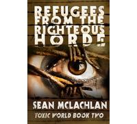 Refugees from the Righteous Horde