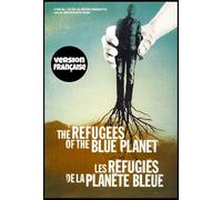 Refugees of the Blue Planet [Edizione: Germania]