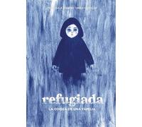Refugiada / Refugee: La odisea de una familia: 101