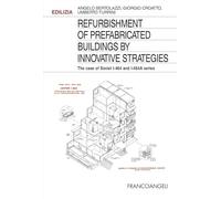 Refurbishment of prefabricated buildings by innovative strategies. The case of Soviet I-464 an I-464A series
