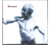 Refused - Songs To Fan The Flames
