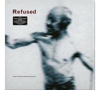 Refused - Songs To Fan The Flames Of Discontent