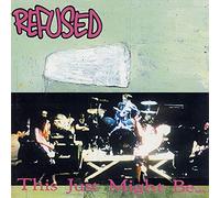 Refused This Just Might Be... The Truth (Vinyl LP) 12" Album