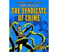 Reg Bunn Jerry Siegel E. George Cow Jerry Siegel’s Syndicate of Cri (Tascabile)