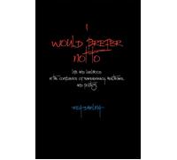 Reg Darling I Would Prefer Not To: Life and Livelihood in the Conflu (Tascabile)
