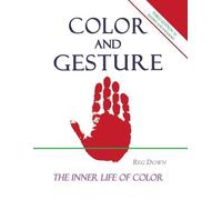 Reg Down Color and Gesture (Tascabile)