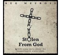 Reg Meuross - Stolen From God