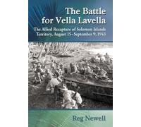 Reg Newell The Battle for Vella Lavella (Tascabile)