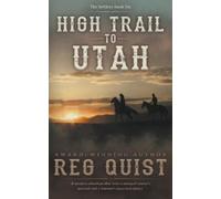 Reg Quist High Trail to Utah (Tascabile) Settlers