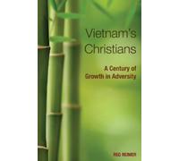Reg Reimer Vietnam's Christians (Tascabile)