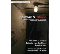 Reg Reimer William D. Taylor Antonia van der Meer Sorrow & Blood (Tascabile)