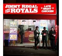 Regal, Jimmy -And The Royals- Late Night Chicken (CD)