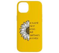 Regali con citazione ispiratrice di Daisy in a World Full of Roses Custodia per iPhone 14 Plus