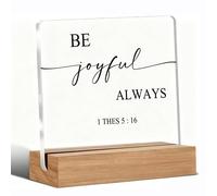 Regali cristiani per le donne Be Joyful Always Cartello acrilico con supporto in legno per scrivania da ufficio mensola citazioni cristiane Bibbia Scrittura parole ispiratrici targa regalo 12,7 x 12,7