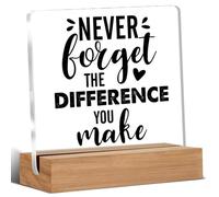Regali di pensionamento per collega capo capo collega Going Away regalo chiaro scrivania cartello decorativo non dimenticare la differenza che fai segno acrilico con supporto in legno per scrivania