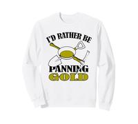 Regali Gold Miner | Preferirei Essere Gold Panning Divertente Mining Felpa