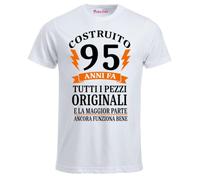 Regali Pazza idea t-Shirt Maglia Uomo Bianca Cotone - Scritta 95 Anni Tutti Pezzi Originali - Regalo Compleanno