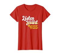 Regali per Personal Trainer Ascolta Il Tuo Personal Trainer Maglietta, Donna, Rosso, S