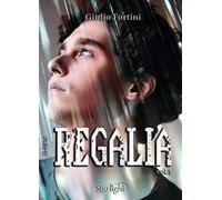 Regalia. Vol. 1
