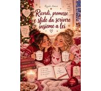Regalo Amica: Un libro da scrivere tu, pagina dopo pagina, per la tua compagna di risate: domande divertenti, ricordi da raccontare, promesse da firmare e sfide da fare insieme nel nuovo anno