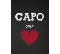 Regalo capo: ufficio divertente e originale per natale o compleanno, uomo e donna. Regalo ringraziamento per capo direttore direttrice con frasi di auguri al miglior Boss Taccuino Quaderno ITALIANO A5