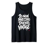 Regalo Compleanno Divertente Non Invecchio Divento Vintage Canotta