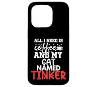 Regalo con nome gatto Tinker All I Need Is Coffee Cat Named Tinker Custodia per iPhone 15 Pro