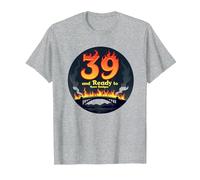 Regalo di Compleanno: 39 And Ready to Burn Bridges Citazione Divertente Maglietta, Uomo, Grigio Melange, 6XL