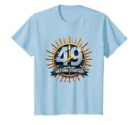 Regalo di Compleanno: 49 e Just Getting Started - Citazione Divertente dell'età Maglietta, Bambini, Celeste, 8 Anni