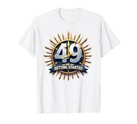 Regalo di Compleanno: 49 e Just Getting Started - Citazione Divertente dell'età Maglietta, Uomo, Bianco, XXL
