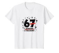 Regalo di Compleanno: 67? I Demand a Recount - Funny Age Humor Maglietta, Bambini, Bianco, 6 Anni