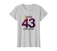Regalo di Compleanno: I Make 43 Look Good Funny Age Celebration Maglietta, Donna, Argento, XXL