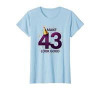 Regalo di Compleanno: I Make 43 Look Good Funny Age Celebration Maglietta, Donna, Celeste, XXL