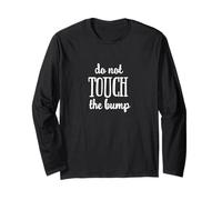 Regalo Divertente con Scritta Do Not Touch The Baby Bump Maglia a Manica