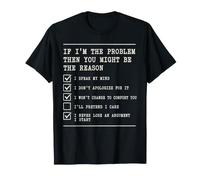 Regalo Divertente con Scritta If Im The Problem Youre Probably My Reason Maglietta