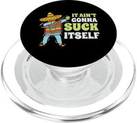 Regalo divertente con scritta "It Aint Gonna Suck Itself" di Mariachi Cinco De Mayo PopSockets PopGrip per MagSafe