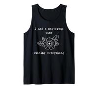 Regalo Divertente I Had A Marvelous Time Ruining Everything Canotta