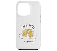 Regalo divertente per gli amanti della birra con scritta "Don't Waste The Foam!" Custodia per iPhone 13 Pro