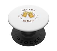 Regalo divertente per gli amanti della birra con scritta "Don't Waste The Foam!" PopSockets PopGrip Adesivo