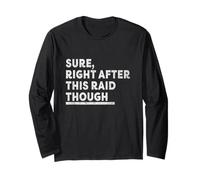 Regalo Divertente per i Giocatori con Scritta Sure Right After This Fight Maglia a Manica