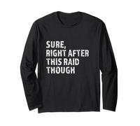 Regalo Divertente per i Giocatori con Scritta Sure Right After This Fight Maglia a Manica