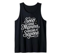 Regalo divertente, Sono una mamma ansia e sapone Canotta