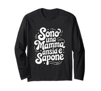 Regalo divertente, Sono una mamma ansia e sapone Maglia a Manica