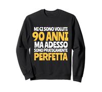 Regalo Femmina 90 Anni Divertente Compleanno Donna Nonna Felpa
